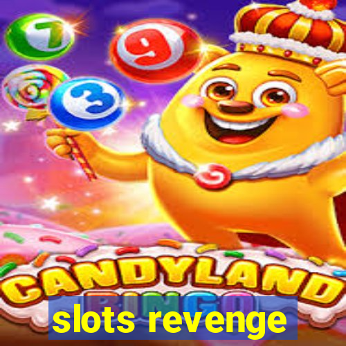 slots revenge